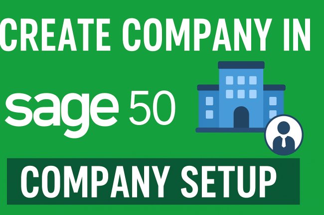 How to Create a Company in Sage 50 (Peachtree) – Step-by-Step Guide