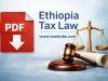 Ethiopian Tax Laws: Proclamations, Regulations, and Directives (PDF)